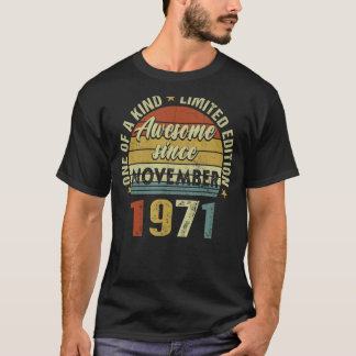 51 Years Old  Awesome Since November 1971 51st Bir T-Shirt