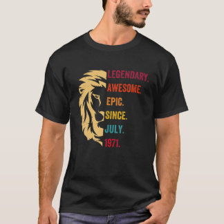 51 Years Old Gifts Legend Since July 1971 51St Bir T-Shirt