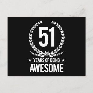 51st Birthday (51 Years Of Being Awesome) Postcard