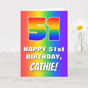 51st Birthday: Colourful, Fun Rainbow Pattern # 51 Card