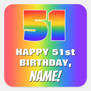 51st Birthday: Colourful, Fun Rainbow Pattern # 51 Square Sticker
