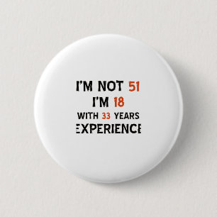 51st birthday designs 6 cm round badge