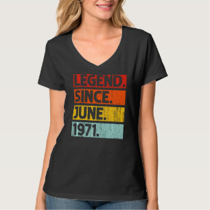 51st Birthday Legend Since June 1971 51 Years Old T-Shirt