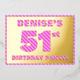 51st Birthday Party — Bold, Fun, Pink Stripes # 51