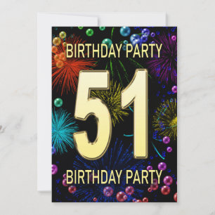 51st Birthday Party Invitation Fireworks Bubbles
