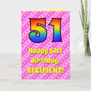 51st Birthday: Pink Stripes & Hearts, Rainbow # 51 Card