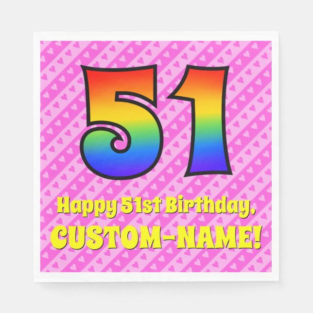 51st Birthday: Pink Stripes & Hearts, Rainbow # 51 Napkin (Front)