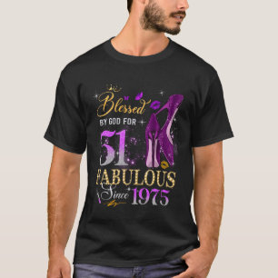 51st Birthday Queen Blessed by God 51 Fabulous Sin T-Shirt