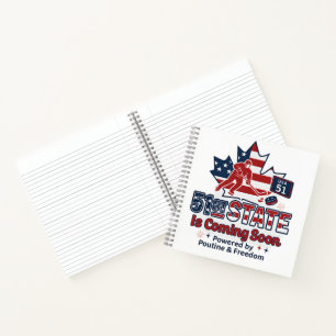 51st State Hockey Poutine Freedom Patriotic Notebook