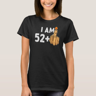 52+1 Middle Finger  53rd Birthday Provocative T-Shirt