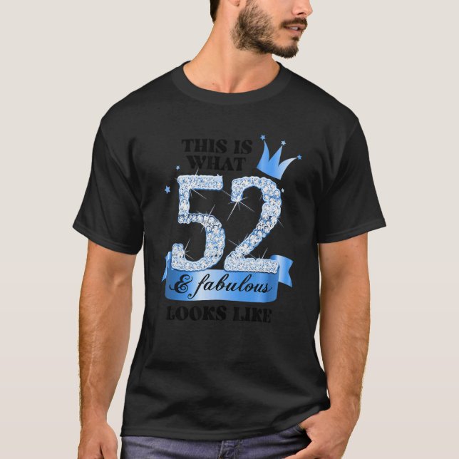 52 & Fabulous I Blue White Party Group Candid Phot T-Shirt (Front)