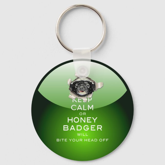 [52] Keep Calm or Honey Badger… Key Ring (Front)