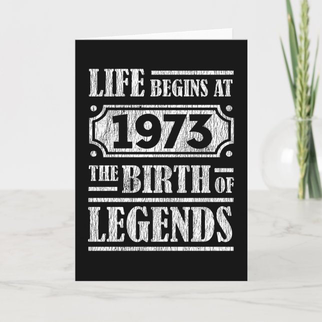 52 Year Old 1973 Birth Of Legend 52nd Birthday Card (Front)