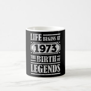 52 Year Old 1973 Birth Of Legend 52nd Birthday Coffee Mug