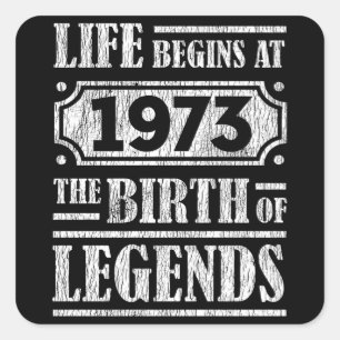 52 Year Old 1973 Birth Of Legend 52nd Birthday Square Sticker