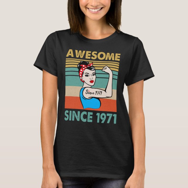 52 Year Old Awesome Since 1971 52nd Birthday T-Shirt (Front)