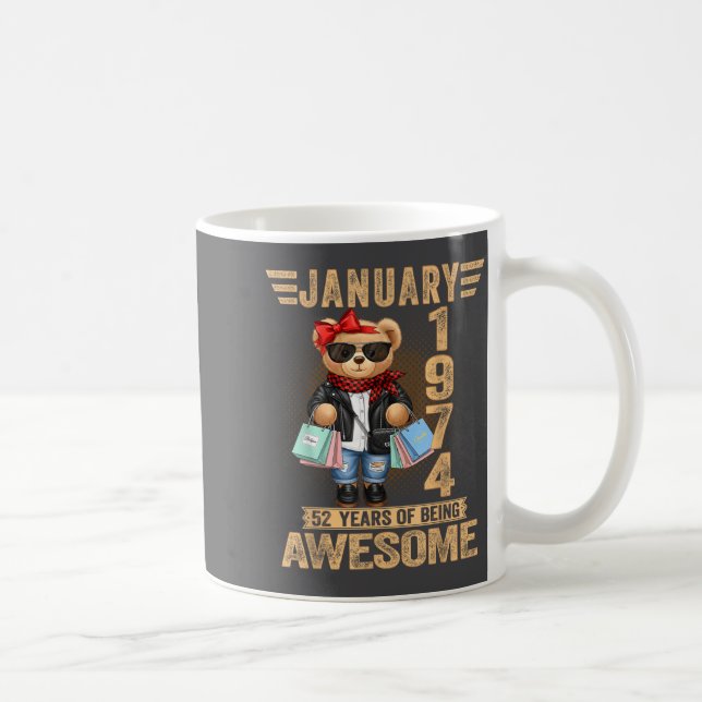 52 Year Old January 1974 Teddy Bear 52nd Birthday  Coffee Mug (Right)