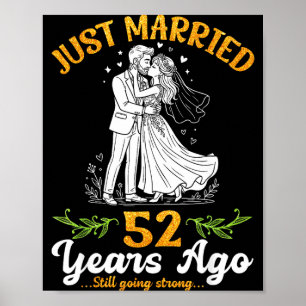 52 years ago married going strong anniversary poster