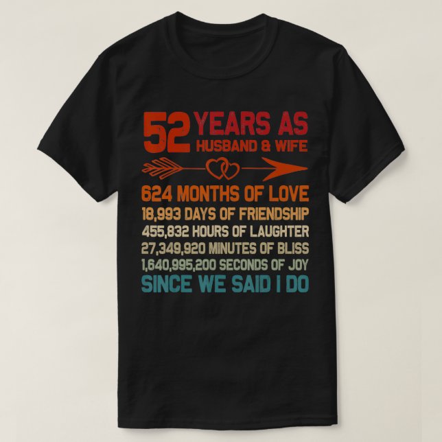 52 Years as Husband & Wife 52nd Anniversary Gift f T-Shirt (Design Front)