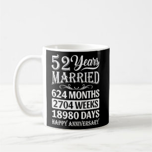52 Years Married  Happy 52nd Wedding Anniversary  Coffee Mug