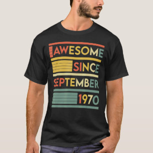 52 Years Old 52nd Birthday Awesome Since Septembe T-Shirt
