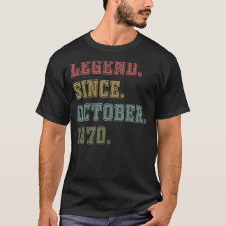52 Years Old Legend Since October 1970 52nd Birth T-Shirt