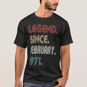 52 Years Old Vintage Legend Since February 1971 52 T-Shirt