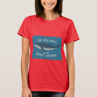 52HZ Whale Is My Spirit Animal T-Shirt