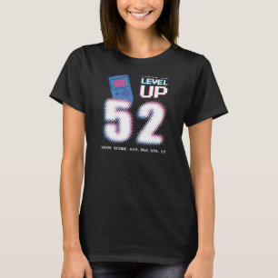 52nd Birthday Boy Girl Level 52 Unlocked Video Gam T-Shirt