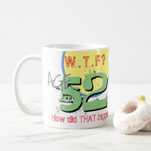 52nd Birthday Coffee Mug