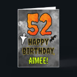 52nd Birthday: Eerie Halloween Theme   Custom Name Card<br><div class="desc">The front of this scary and spooky Hallowe’en themed birthday greeting card design features a large number “52”, along with the message “HAPPY BIRTHDAY, ”, and an editable name. There are also depictions of a bat and a ghost on the front. The inside features a customisable birthday greeting message, or...</div>