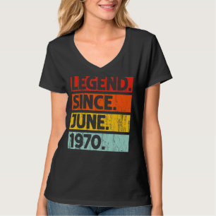 52nd Birthday  Legend Since June 1970 52 Years Old T-Shirt