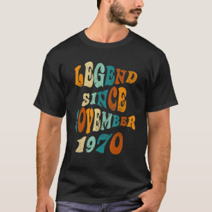 52nd Birthday Legend Since November 1970 52 Years T-Shirt