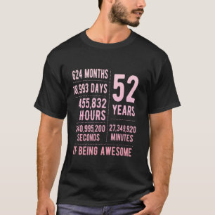 52nd Birthday Men Women Funny 52 Years Old T-Shirt