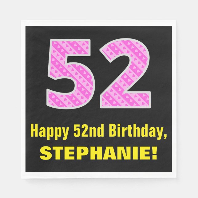 52nd Birthday: Pink Stripes and Hearts "52" + Name Napkin (Front)
