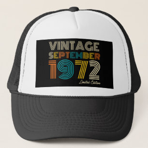 52nd Birthday Vintage September 1972 Limited Edtn. Trucker Hat
