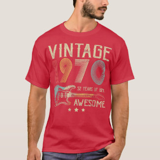 52nd Birthday Womens Mens Vintage Awesome 1970 Gui T-Shirt