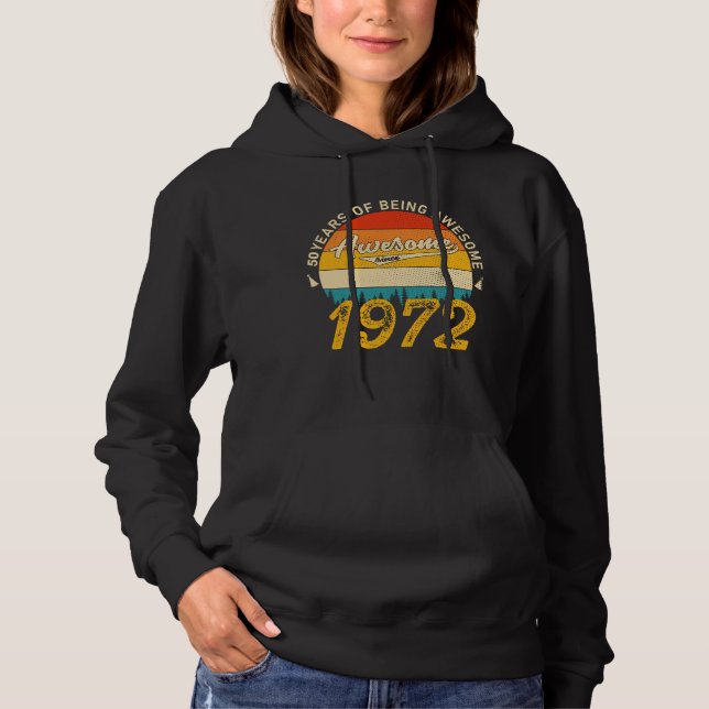 53 Year Old Bday 1972 Awesome 53rd Birthday Gift Hoodie (Front)