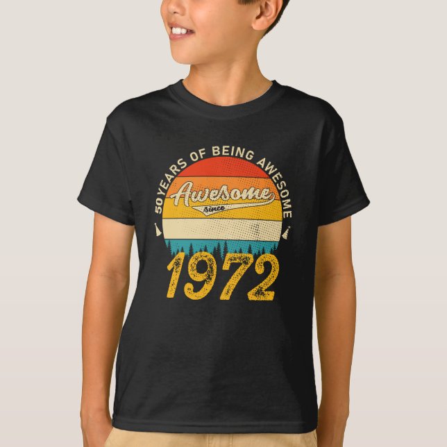 53 Year Old Bday 1972 Awesome 53rd Birthday Gift T-Shirt (Front)