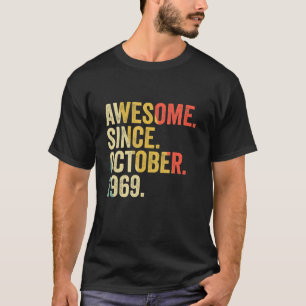 53 Years Old 53rd Birthday Awesome Since October T-Shirt