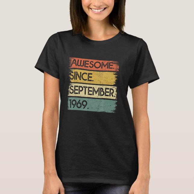 53 Years Old  Awesome Since September 1969 53rd Bi T-Shirt (Front)