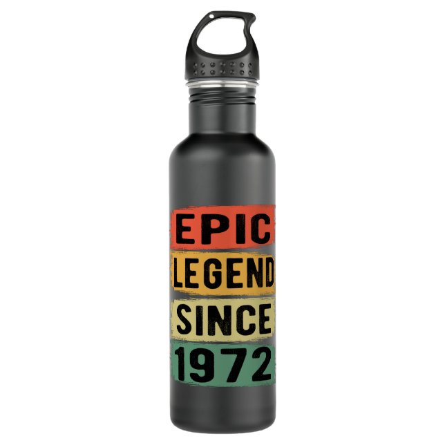 53 Years Old Bday 1972 Epic Legend 53rd Birthday 710 Ml Water Bottle (Front)