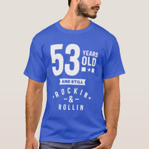 53 Years Old Gift 53rd Birthday Gift Ideas T-Shirt