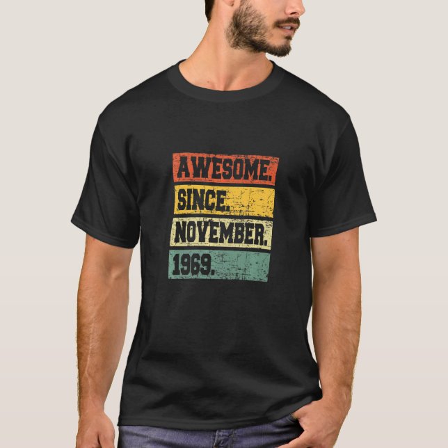 53rd Birthday Decor 53 Years Old Awesome Since Nov T-Shirt (Front)