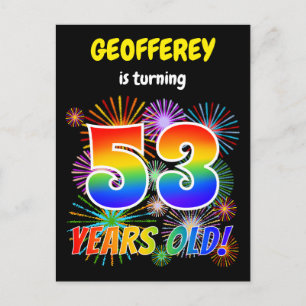 53rd Birthday - Fun Fireworks, Rainbow Look "53" Postcard