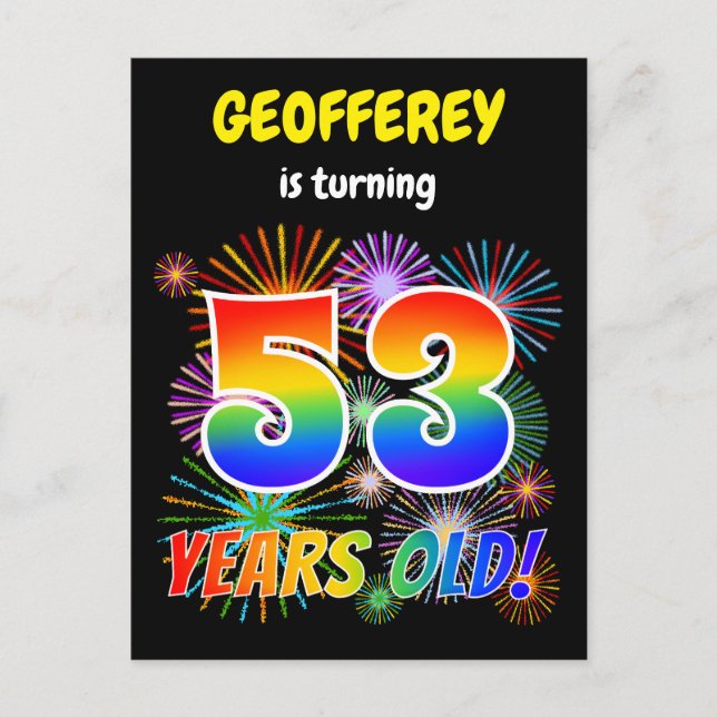 53rd Birthday - Fun Fireworks, Rainbow Look "53" Postcard (Front)