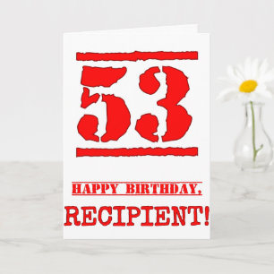 53rd Birthday: Fun, Red Rubber Stamp Inspired Look Card