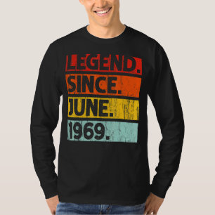 53rd Birthday Legend Since June 1969 53 Years Old T-Shirt