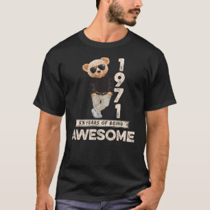 53rd Birthday Men Women 1971 Original Awesome Tedd T-Shirt
