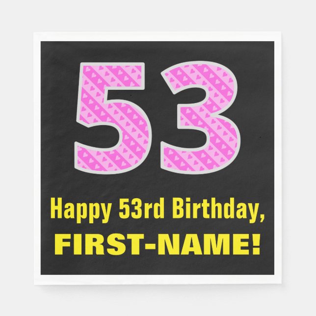 53rd Birthday: Pink Stripes and Hearts "53" + Name Napkin (Front)